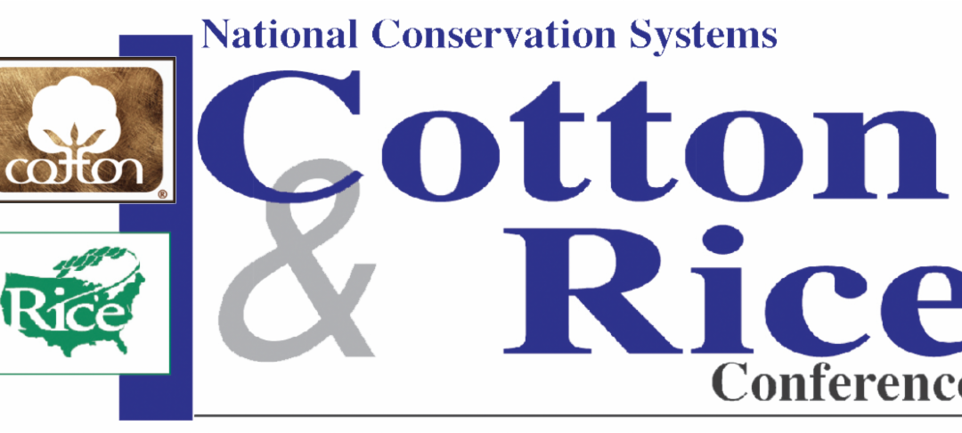 28th National Conservation Systems Cotton & Rice Conference Celebrates Successful Event